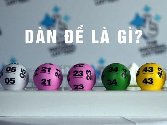 Dàn đề là gì? Hướng dẫn cách tạo dàn đề bất bại cho người mới