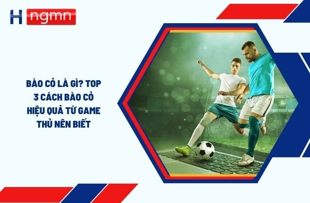 Bào Cỏ Là Gì? Top 3 Cách Bào Cỏ Hiệu Quả Từ Game Thủ Nên Biết