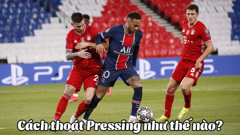 Pressing là một chiến thuật mà đội bóng sử dụng để áp đặt áp lực lên đối phương để ngăn chặn tấn công và giữ bóng